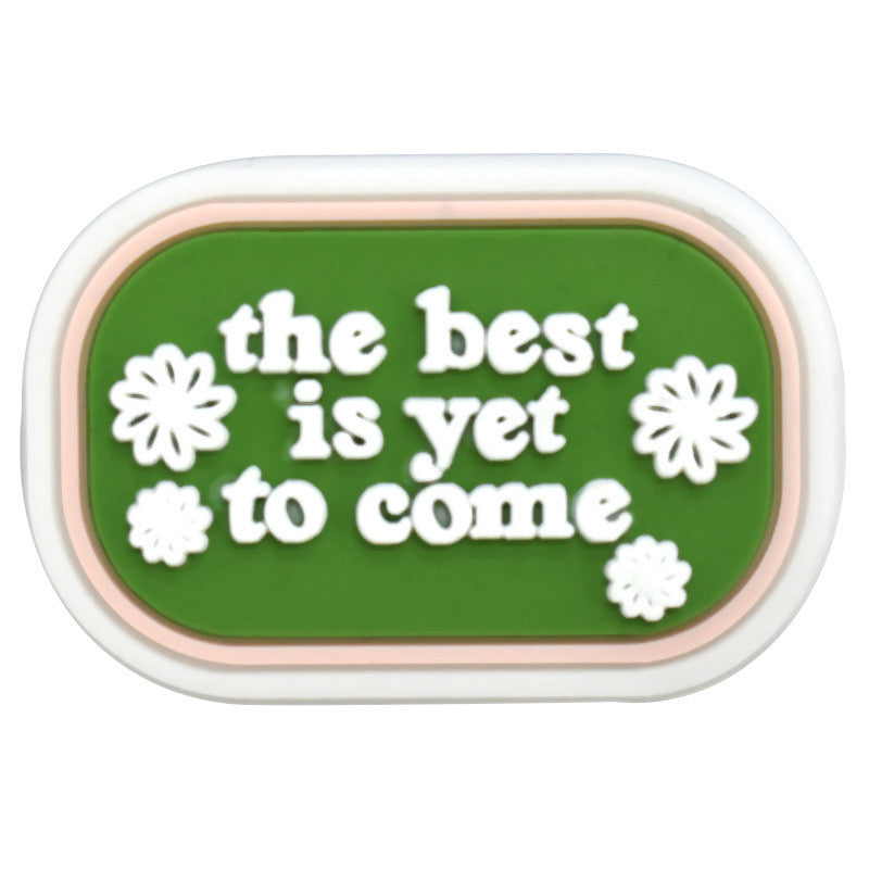 The best is yet to come