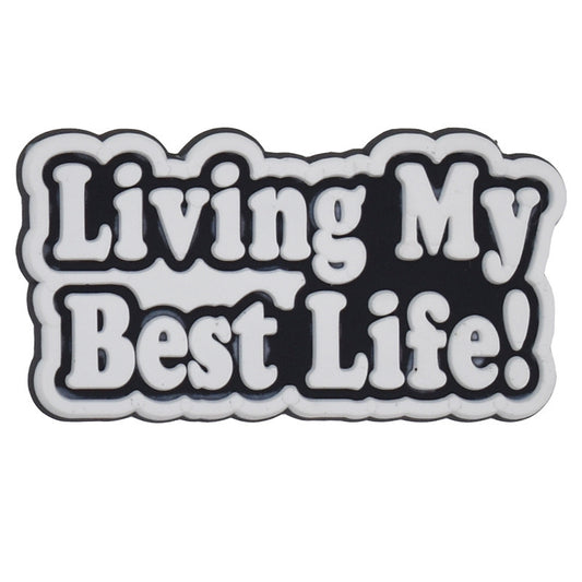 Living my best life