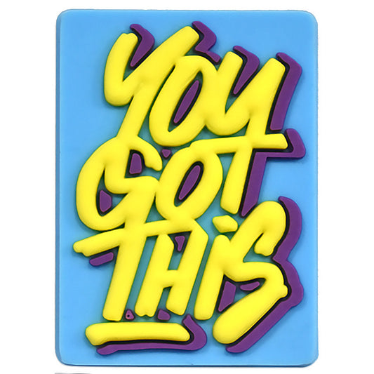 You got this